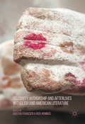 Cover: Celebrity Authorship and Afterlives in English and American Literature - Palgrave Macmillan