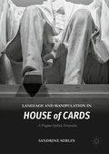 Cover: Language and Manipulation in House of Cards - Palgrave Macmillan