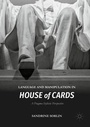 Cover: Language and Manipulation in House of Cards - Palgrave Macmillan