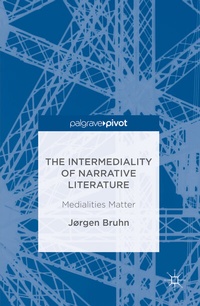 Abbildung von: The Intermediality of Narrative Literature - Palgrave Macmillan