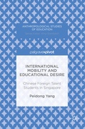 Cover: International Mobility and Educational Desire - Palgrave MacMillan