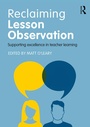 Cover: Reclaiming Lesson Observation - Routledge