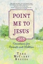 Cover: Point Me to Jesus - BroadStreet Publishing