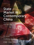 Cover: State and Market in Contemporary China - Centre for Strategic & International Studies,U.S.