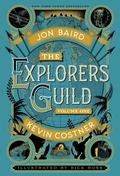 Cover: The Explorers Guild, Volume 1 - Atria Books