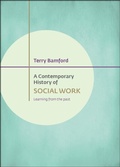 Cover: A Contemporary History of Social Work - Policy Press