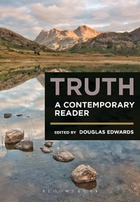 Abbildung von: Truth: A Contemporary Reader - Bloomsbury Academic