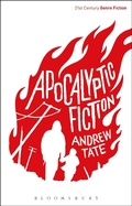 Cover: Apocalyptic Fiction - Bloomsbury Academic