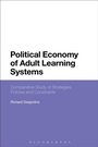 Cover: Political Economy of Adult Learning Systems - Bloomsbury Academic