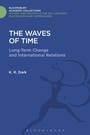 Cover: The Waves of Time - Bloomsbury Academic