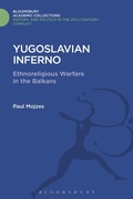 Cover: Yugoslavian Inferno - Bloomsbury Academic