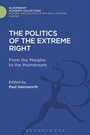 Cover: The Politics of the Extreme Right - Bloomsbury Academic