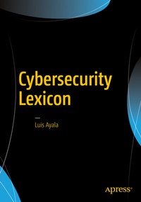 Abbildung von: Cybersecurity Lexicon - Apress