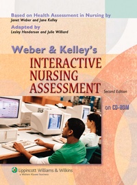 Enlarge image Cover: Weber and Kelley's Interactive Nursing Assessment - Lippincott Williams and Wilkins