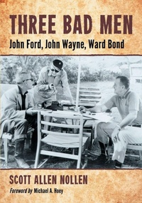 Enlarge image Cover: Three Bad Men - McFarland & Co Inc