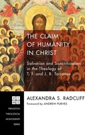 Cover: The Claim of Humanity in Christ - Wipf & Stock Publishers