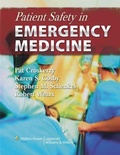 Cover: Patient Safety in Emergency Medicine - Lippincott Williams and Wilkins