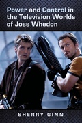 Cover: Power and Control in the Television Worlds of Joss Whedon - McFarland & Co Inc