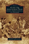 Cover: Along the Appalachian Trail - Arcadia Publishing Library Editions