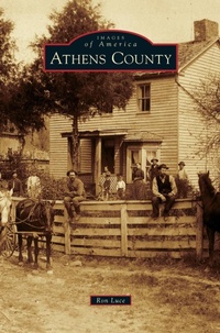 Enlarge image Cover: Athens County - Arcadia Publishing Library Editions