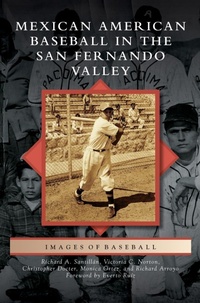 Abbildung von: Mexican American Baseball in the San Fernando Valley - Arcadia Publishing Library Editions