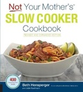 Cover: Not Your Mother's Slow Cooker Cookbook, Revised and Expanded - Harvard Common Press
