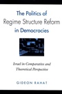 Cover: The Politics of Regime Structure Reform in Democracies - State University of New York Press