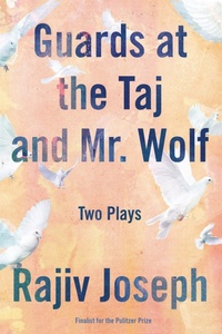 Enlarge image Cover: Guards at the Taj and Mr. Wolf - Soft Skull Press