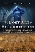 Cover: The Lost Art of Resurrection - Inner Traditions Bear and Company