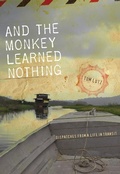 Cover: And the Monkey Learned Nothing - University of Iowa Press