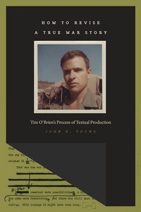 Enlarge image Cover: How to Revise a True War Story - University of Iowa Press