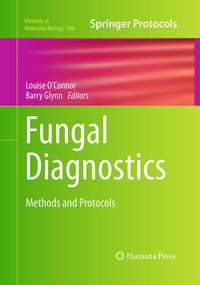Enlarge image Cover: Fungal Diagnostics - Humana Press Inc.