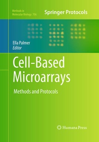 Enlarge image Cover: Cell-Based Microarrays - Humana Press Inc.