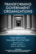 Cover: Transforming Government Organizations - Information Age Publishing