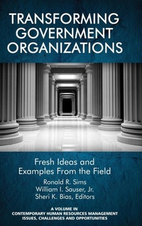 Enlarge image Cover: Transforming Government Organizations - Information Age Publishing