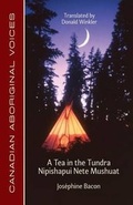 Cover: A Tea in the Tundra / Nipishapui Nete Mushuat - Bookland Press