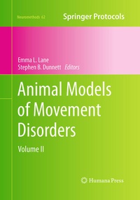 Enlarge image Cover: Animal Models of Movement Disorders - Humana Press Inc.