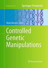 Enlarge image Cover: Controlled Genetic Manipulations - Humana Press Inc.