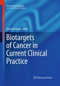 Cover: Biotargets of Cancer in Current Clinical Practice - Humana Press Inc.