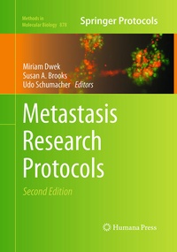 Enlarge image Cover: Metastasis Research Protocols - Humana Press Inc.