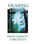 Cover: Hearing Echoes - Inanna Publications and Education Inc.