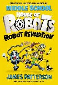 Enlarge image Cover: House of Robots: Robot Revolution - Arrow (Young)