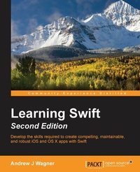 Enlarge image Cover: Learning Swift Second Edition - Packt Publishing