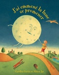 Cover: J'ai Emmene la Lune Se Promener (I took the Moon for a Walk) - Barefoot Books Ltd