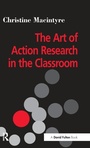 Cover: The Art of Action Research in the Classroom - CRC Press