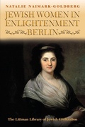 Cover: Jewish Women in Enlightenment Berlin - The Littman Library of Jewish Civilization