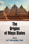 Cover: The Origins of Maya States - University of Pennsylvania Museum of Archaeology & Anthropology