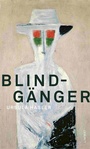 Cover: Blindg&auml;nger - Limmat Verlag