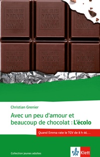 Abbildung von: Avec un peu d'amour et beaucoup de chocolat - Klett
