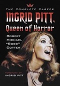 Cover: Ingrid Pitt, Queen of Horror - McFarland & Co Inc